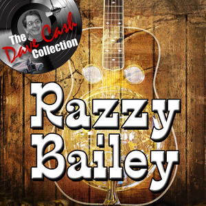 Razzy Bailey - [The Dave Cash Collection] cover