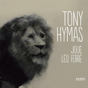 Tony Hymas joue Léo Ferré album