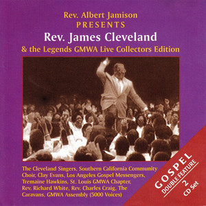 Rev. Albert Jamison Presents Rev. James Cleveland & the Legends Gmwa Live album