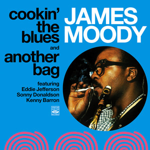 James Moody. Cookin' the Blues and Another Bag cover