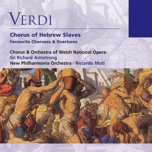 Verdi: Chorus of Hebrew Slaves - Favourite Choruses & Overtures album