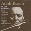 Brahms, J.: Violin Concerto (Busch, New York Philharmonic Symphony, Steinberg) (1943) / Clarinet Quintet (Kell, Busch Quartet) (1948) Albumcover