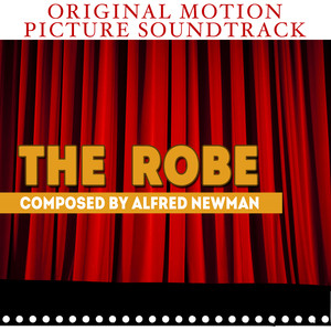 The Robe (Original Motion Picture Soundtrack) album