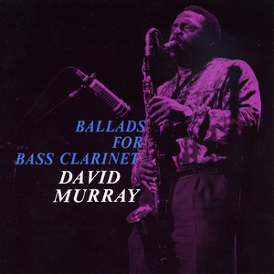 Ballads for Bass Clarinet album
