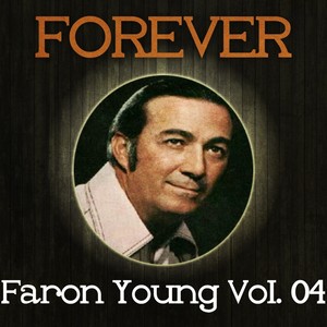 Forever Faron Young Vol. 04 Albumcover