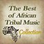 The Best of African Tribal Music Collection Albumcover