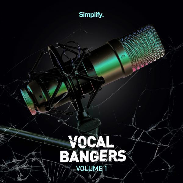 Simplify Recordings: Vocal Bangers, Vol. 1