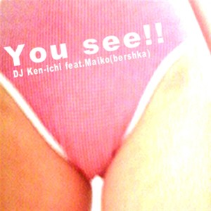 DJ Ken-ichi feat.Maiko(bershka)