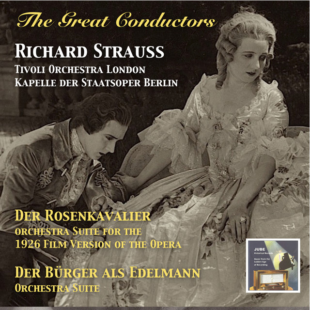 Richard Strauss: Der Rosenkavalier & Der Bürger als Edelmann (The Great Conductors) Albumcover