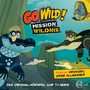 Folge 26: Krokodil oder Alligator? (Das Original-Hörspiel zur TV-Serie)