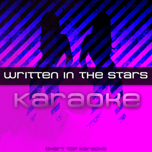 Written in the Stars Karaoke