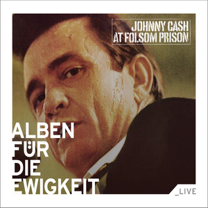 At Folsom Prison (Alben für die Ewigkeit) album