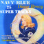 Navy Blue - 25 Super Tracks cover