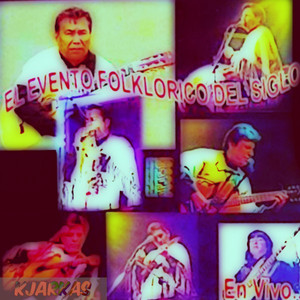 El Evento Folklorico del Siglo (En Vivo) cover