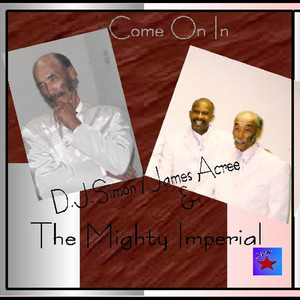 DJ Simon & James Acree & the Mighty Imperials