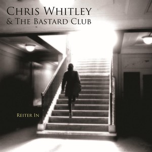 Chris Whitley & The Bastard Club
