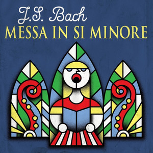 J.S. Bach Messa in Si minore album