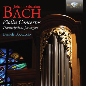J.S. Bach: Violin Concertos, Transcriptions for Organ album