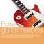 Pure... Guitar Heroes cover