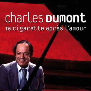 Ta cigarette après l'amour album
