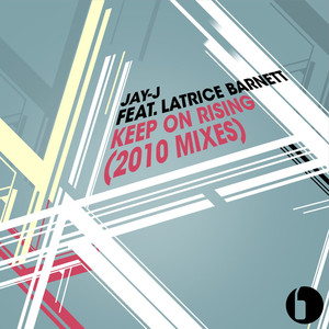 Keep On Rising (feat. Latrice Barnett) [2010 Mixes] cover