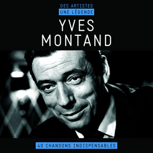 Yves Montand (Des artistes, une légende) album