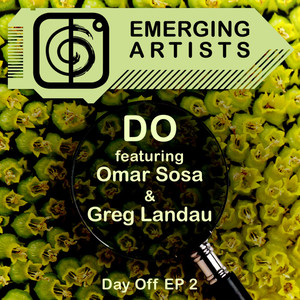 DO (featuring Omar Sosa and Greg Landau)
