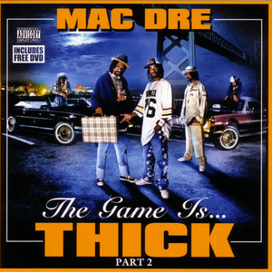 The Game Is... Thick, Part 2 album