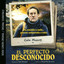 El Perfecto Desconocido (Banda Sonora Original) Albumcover