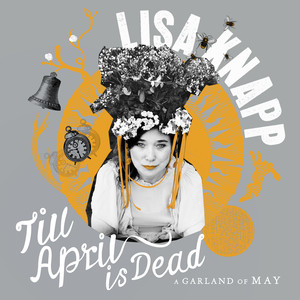 Till April Is Dead: A Garland of May cover