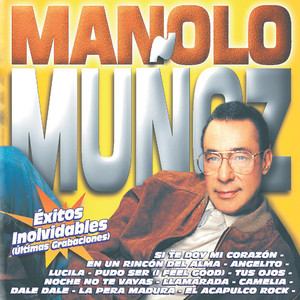 Exitos Inolvidables de Manolo Muñoz cover