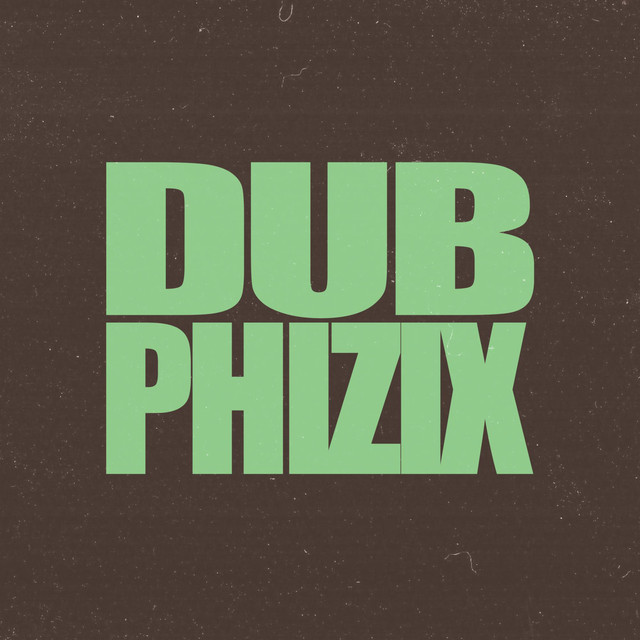 Dub Phizix