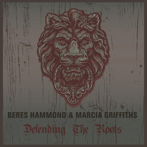 Beres Hammond & Marcia Griffiths Defending the Roots album