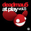 deadmau5 At Play, Vol. 5 cover