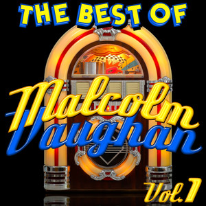 The Best of Malcolm Vaughan: Vol. 1 album
