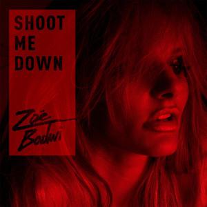 Shoot Me Down cover