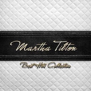 Best Hits Collection of Martha Tilton album