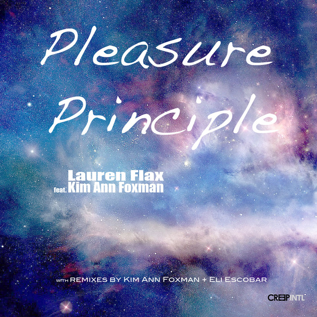 Pleasure principle – Lauren Flax (ft. Kim Ann Foxman)
