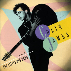 Colin James and the Little Big Band album