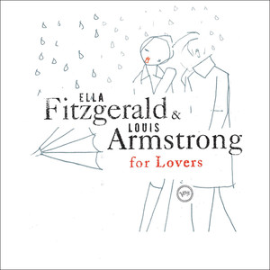 Ella Fitzgerald & Louis Armstrong for Lovers album