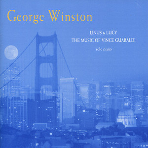 Linus & Lucy: The Music of Vince Guaraldi album