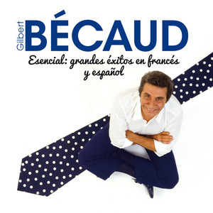 Esencial : Grandes Exitos en Francés y Español album