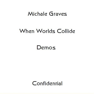 When Worlds Collide Demos album