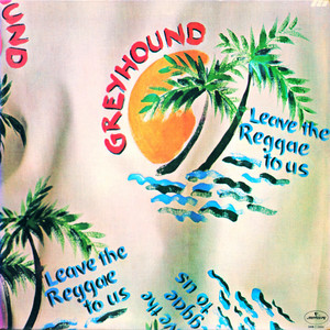 Leave The Reggae To Us cover