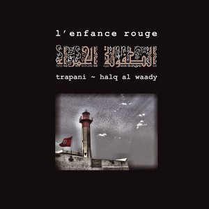 L'enfance Rouge