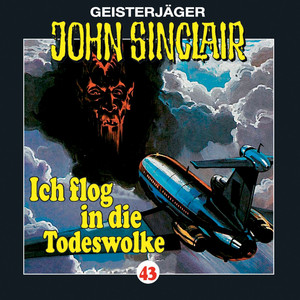 Folge 43: Ich flog in die Todeswolke [1/2]