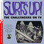 Surf's Up! - The Challengers On TV (Digitally Remastered) cover