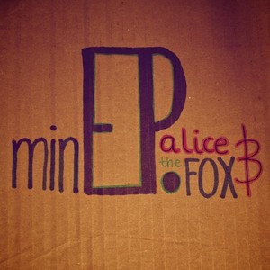Alice & The Fox
