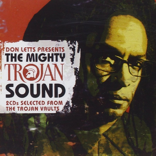 Don Letts Presents The Mighty Trojan Sound cover