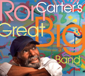 Ron Carter's Great Big Band cover